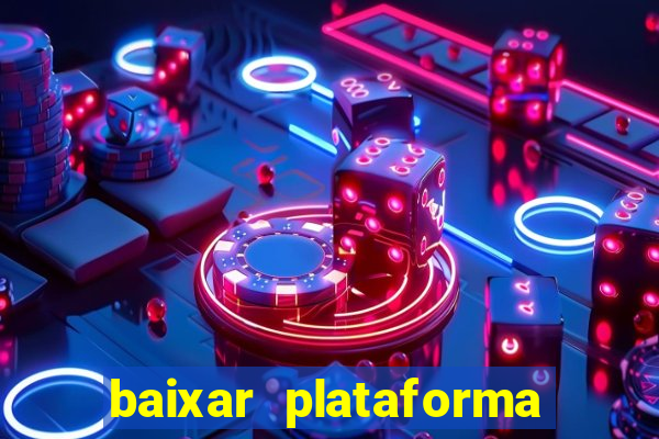 baixar plataforma 234 vip